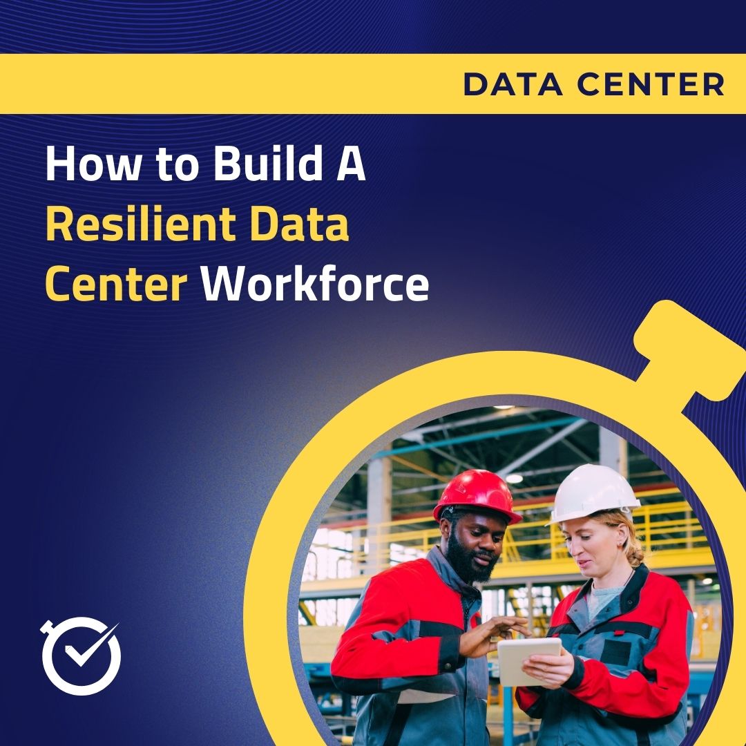 How to Build a Resilient Data Center Workforce in 2025