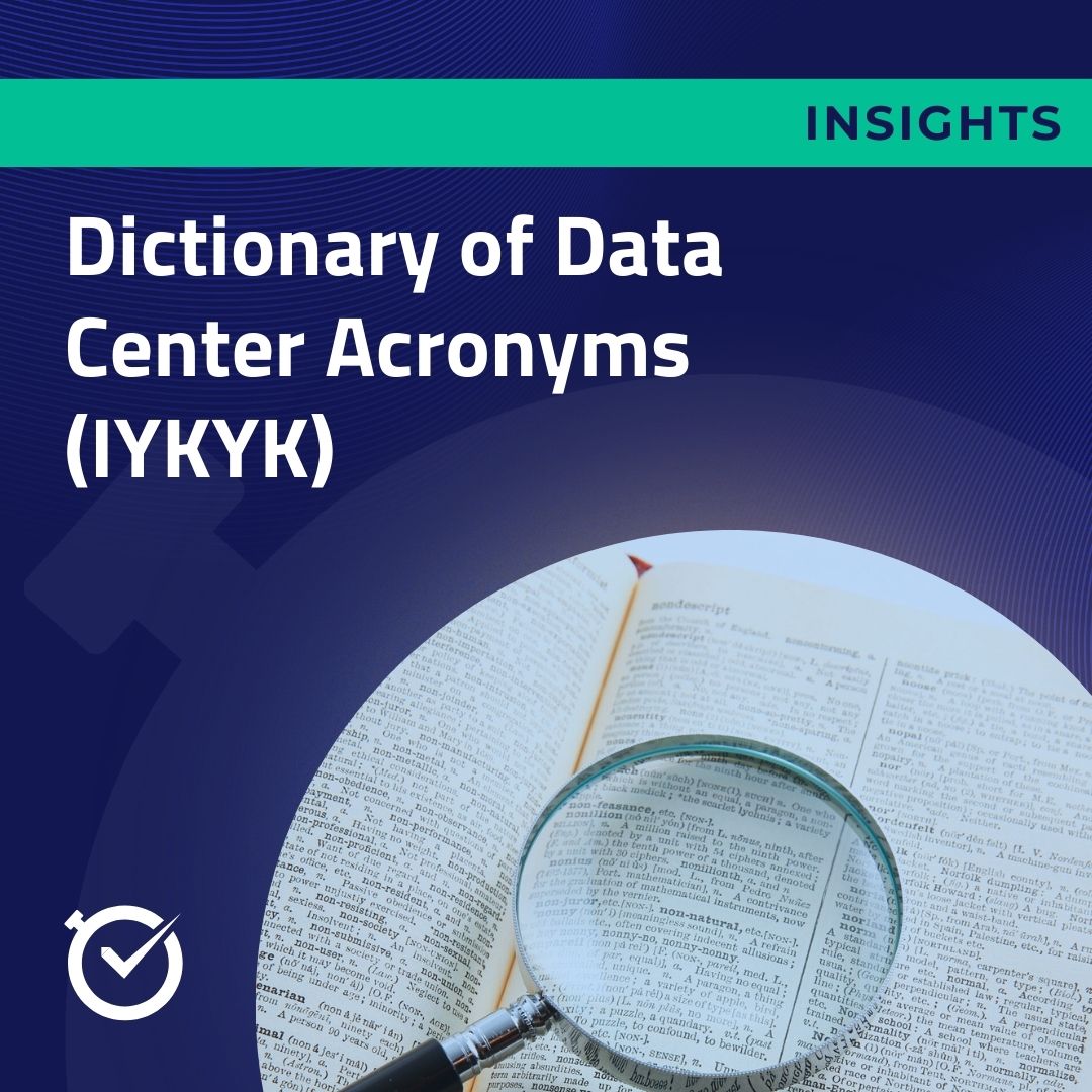 Dictionary of Data Center Acronyms (IYKYK)